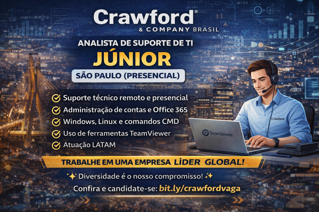 Analista de Suporte de TI Júnior na Crawford & Company Brasil | Oportunidade Presencial em São Paulo com Atuação LATAM
