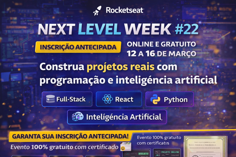 Next Level Week #22 da Rocketseat: Evento Gratuito de Programação com IA para Construir Projetos Reais e Turbinar seu Portfólio