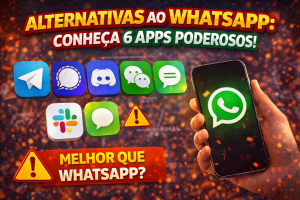 Quer Sair do WhatsApp? Conheça 6 Aplicativos de Mensagens que Oferecem Mais Privacidade, Organização e Recursos Avançados em 2026