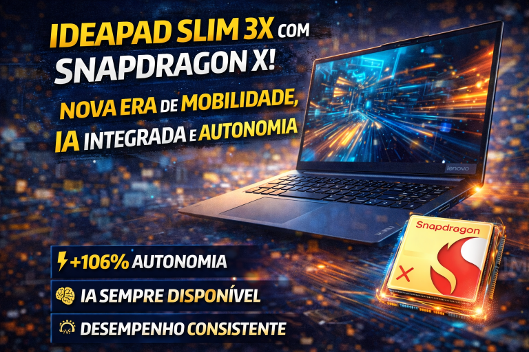 Lenovo IdeaPad Slim 3X com Snapdragon X Marca a Virada da Mobilidade Inteligente: Bateria Duradoura, IA Local e Desempenho Consistente em Nova Geração de PCs