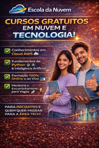 Cursos gratuitos em nuvem e tecnologia: como a Escola da Nuvem prepara você para o mercado em 2026