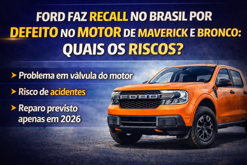 Recall da Ford no Brasil: Defeito em Motor de Maverick e Bronco Liga Alerta para Segurança e Confiabilidade Automotiva