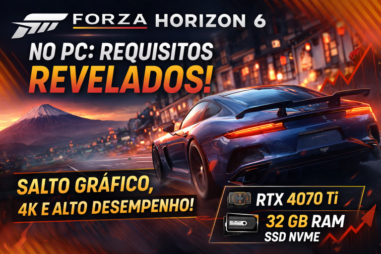 FORZA HORIZON 6 NO PC: REQUISITOS REVELAM SALTO GRÁFICO E NOVA ERA DE DESEMPENHO NOS GAMES
