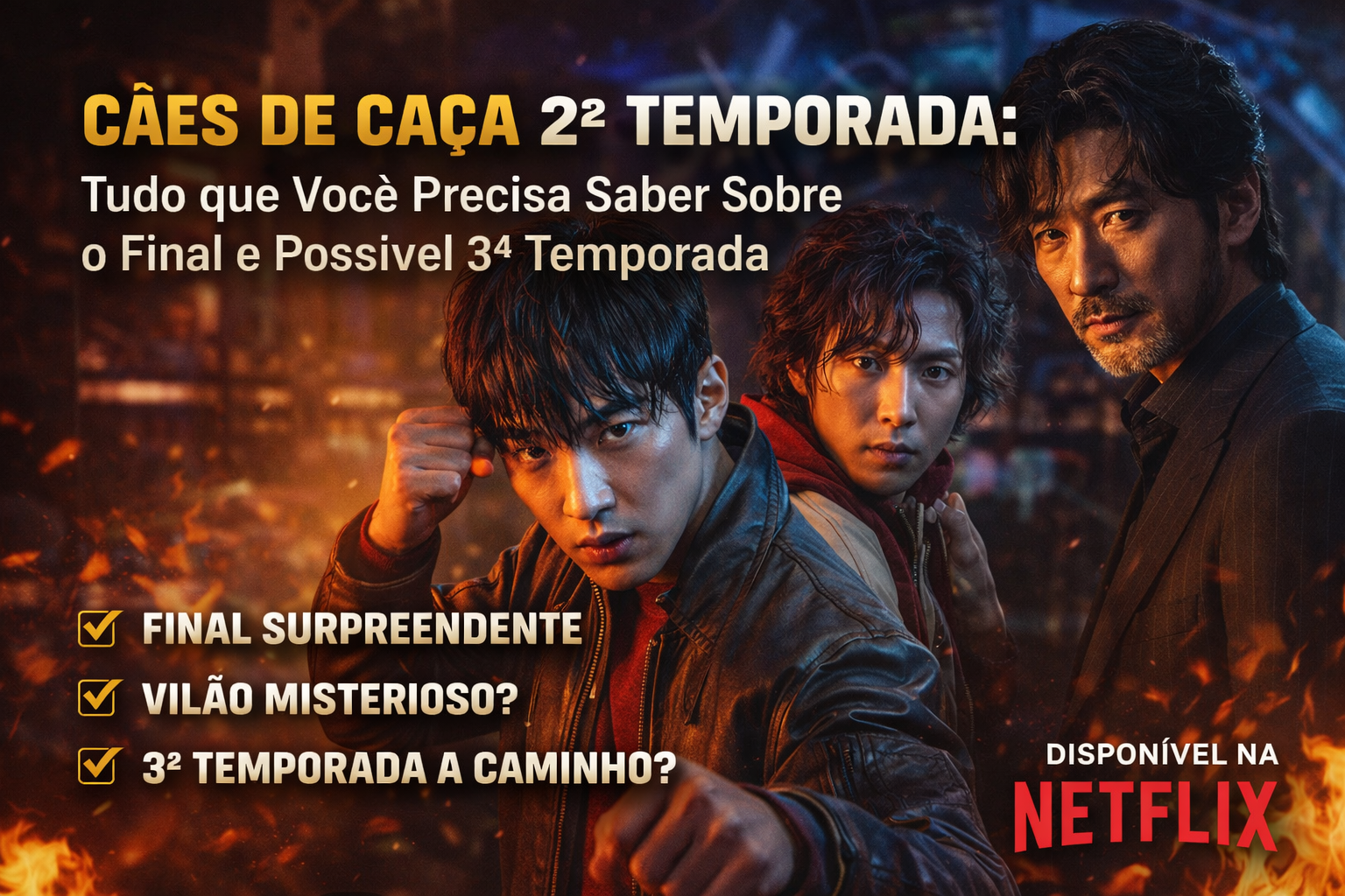 Cães de Caça 2ª Temporada: Tudo que Você Precisa Saber Sobre o Final e Possível 3ª Temporada