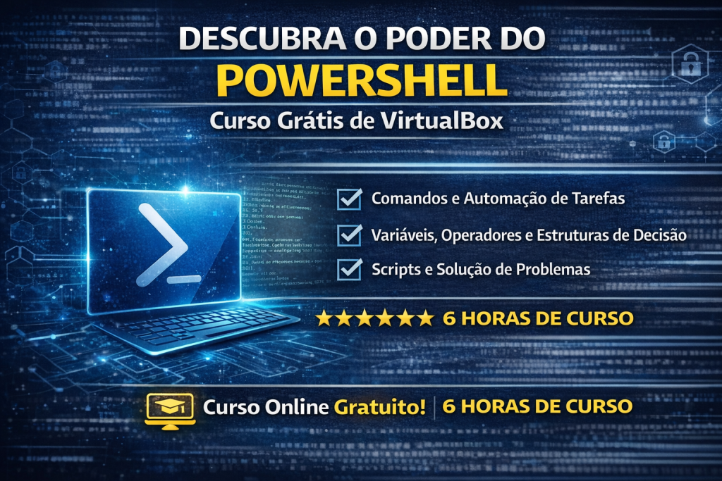 Domine o PowerShell: Curso Completo para Iniciantes em Automação de Tarefas