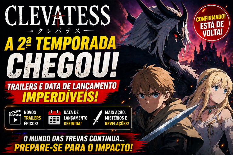Clevatess: A 2ª Temporada Chegou com Trailers e Data de Lançamento Imperdíveis!