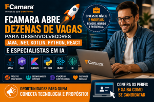 FCamara: um dos maiores ecossistemas de tecnologia do Brasil
