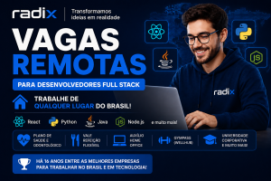 Radix anuncia vagas remotas para profissionais de tecnologia em diversos níveis