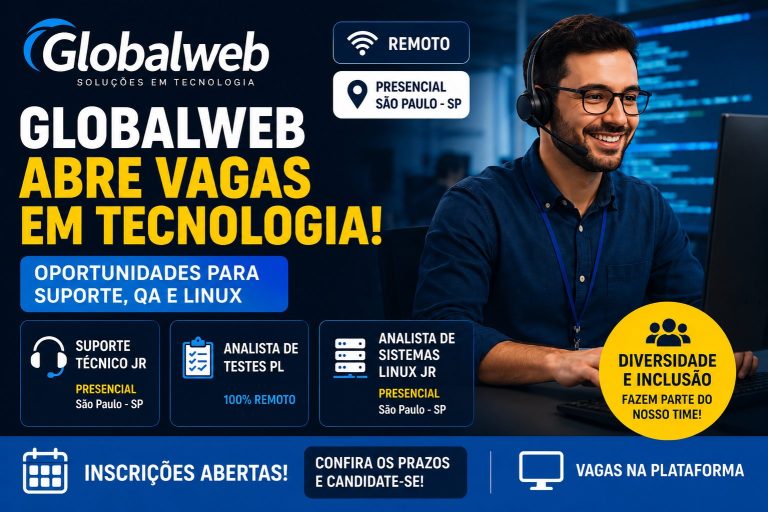 Globalweb abre vagas em tecnologia para Suporte, QA e Linux; há oportunidades remotas e presenciais