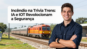 Incêndio na Trivia Trens: IA e IoT Revolucionam a Segurança Ferroviária em São Paulo