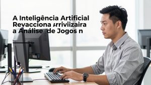 A Inteligência Artificial Revolucioniza a Análise de Jogos no Campeonato Brasileiro