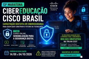 Cisco abre inscrições para a 13ª Maratona CiberEducação com bolsas gratuitas em Cibersegurança