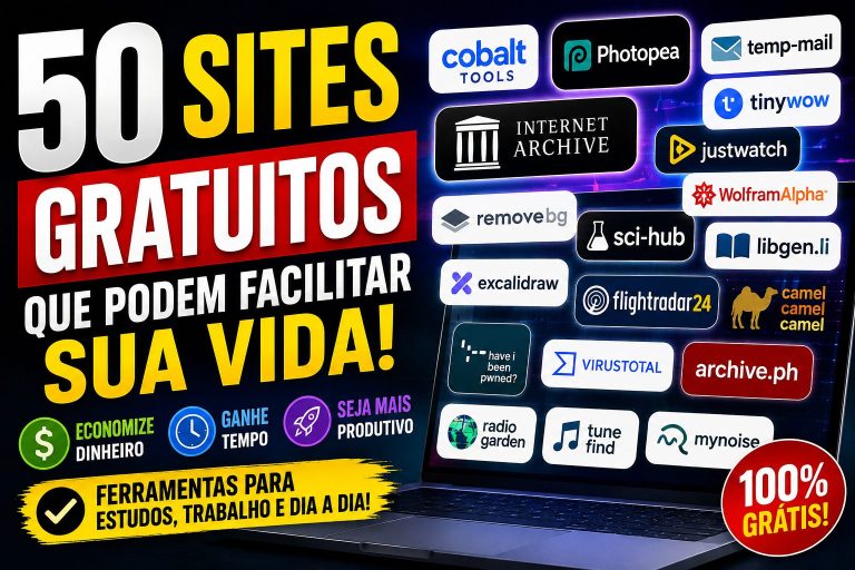 50 Sites Gratuitos que Podem Facilitar sua Vida em 2026