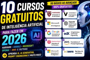 10 Cursos Gratuitos de Inteligência Artificial para Fazer em 2026