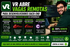 VR abre vagas remotas para desenvolvedores Back-end Júnior, Pleno e Sênior