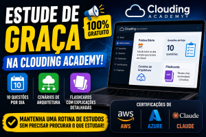 Clouding Academy oferece modo gratuito com questões diárias para estudar AWS, Azure e Claude