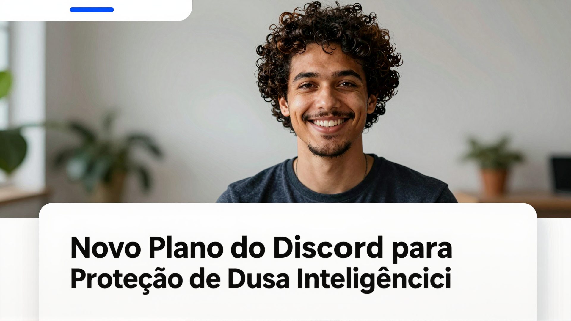 Novo Plano do Discord para Proteção de Dados Usa Inteligência Artificial em Tempo Real