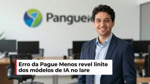 Erro da Pague Menos revela limites dos modelos de IA no varejo digital