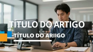 Título do Artigo: Euro Office rompeu com a Microsoft: por que este software gratuito pode virar sua melhor ferramenta de trabalho no PC