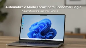 Windows 11 Automatiza o Modo Escuro para Economizar Bateria e Otimizar Experiência