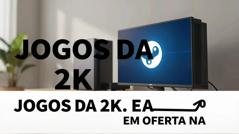 Jogos da 2K em oferta na Steam: análise completa dos descontos no lançamento de títulos e franquias