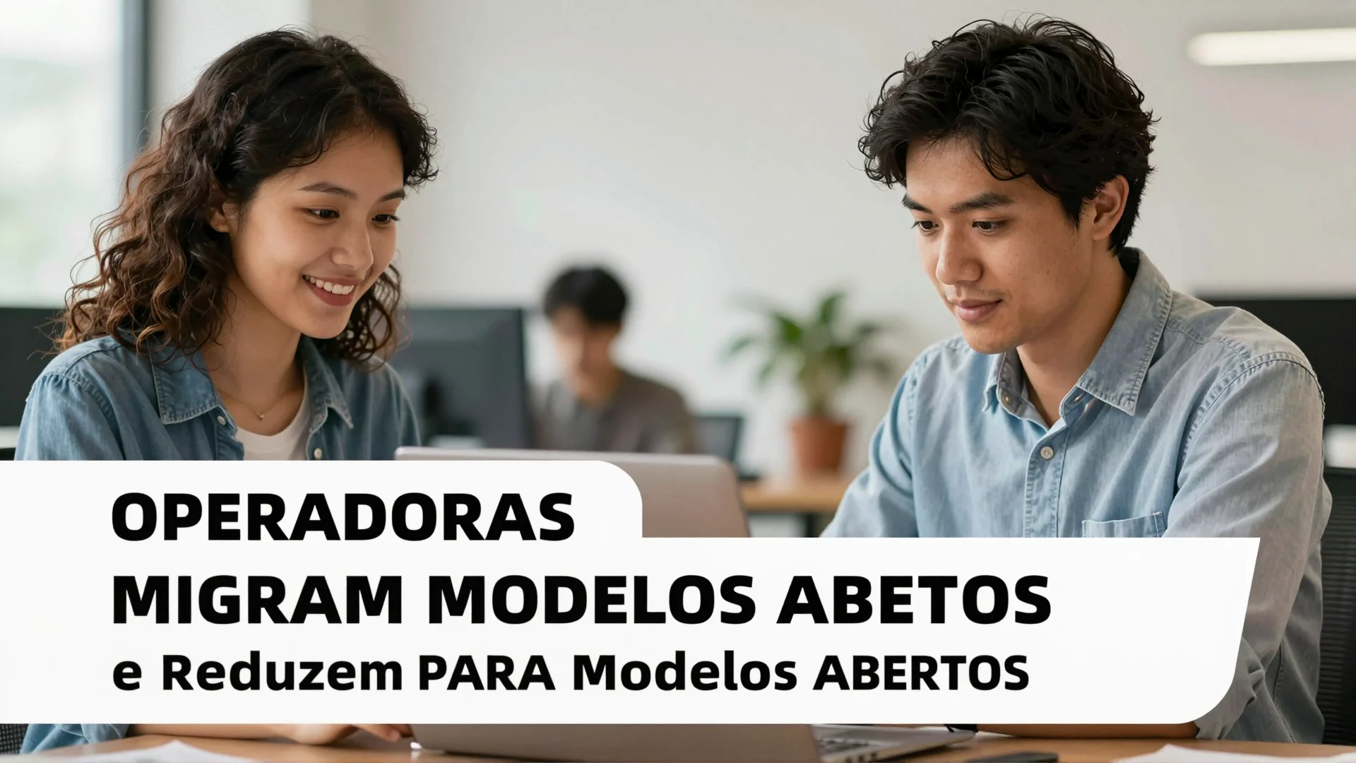 Operadoras Migram Para Modelos Abertos de IA e Reduzem Custos Operacionais